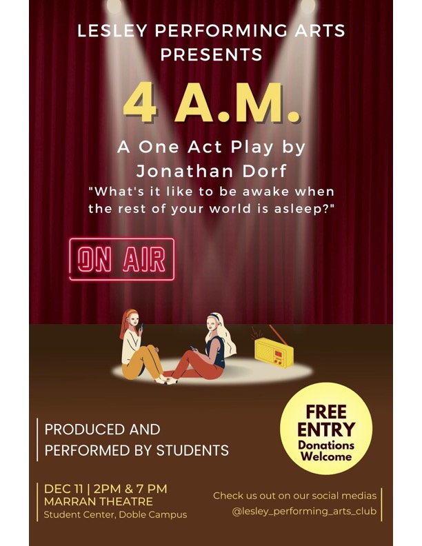 '4 A.M' Poster: a red curtain and two spotlights shine on two girls and a radio. Across the curtains in white font are the words "Lesley Performing Arts Presents 4 A.M., A one act play by Jonathan Dorf.