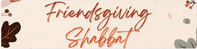 Friendsgiving Shabbat banner with autumn leaf illustration