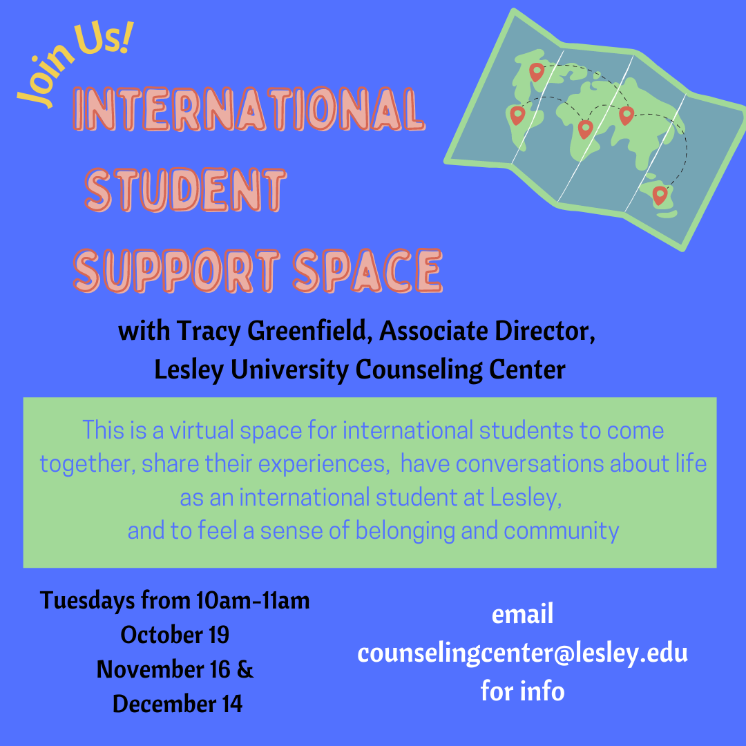 A poster advertising the International Student Support Space on October 19, November 16 and December 14 via Zoom.