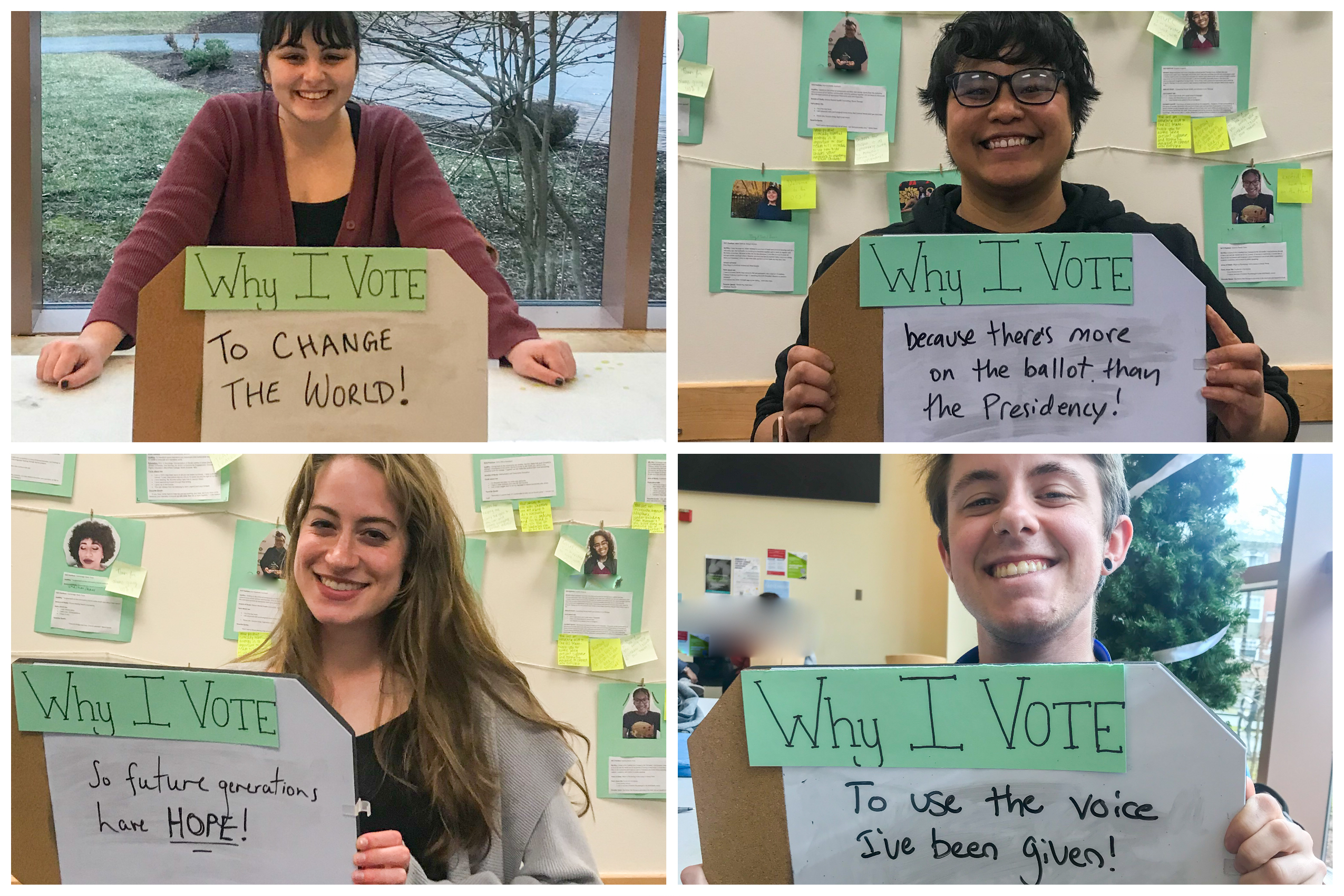 4 students hold why I vote signs saying to change the world, because there's more on the ballot than the presidency, so future generations have hope, to use the voice I'v been given